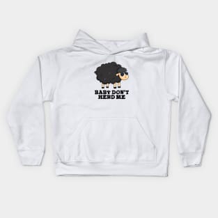 Baby Don't Herd Me Cute Black Sheep Pun Kids Hoodie